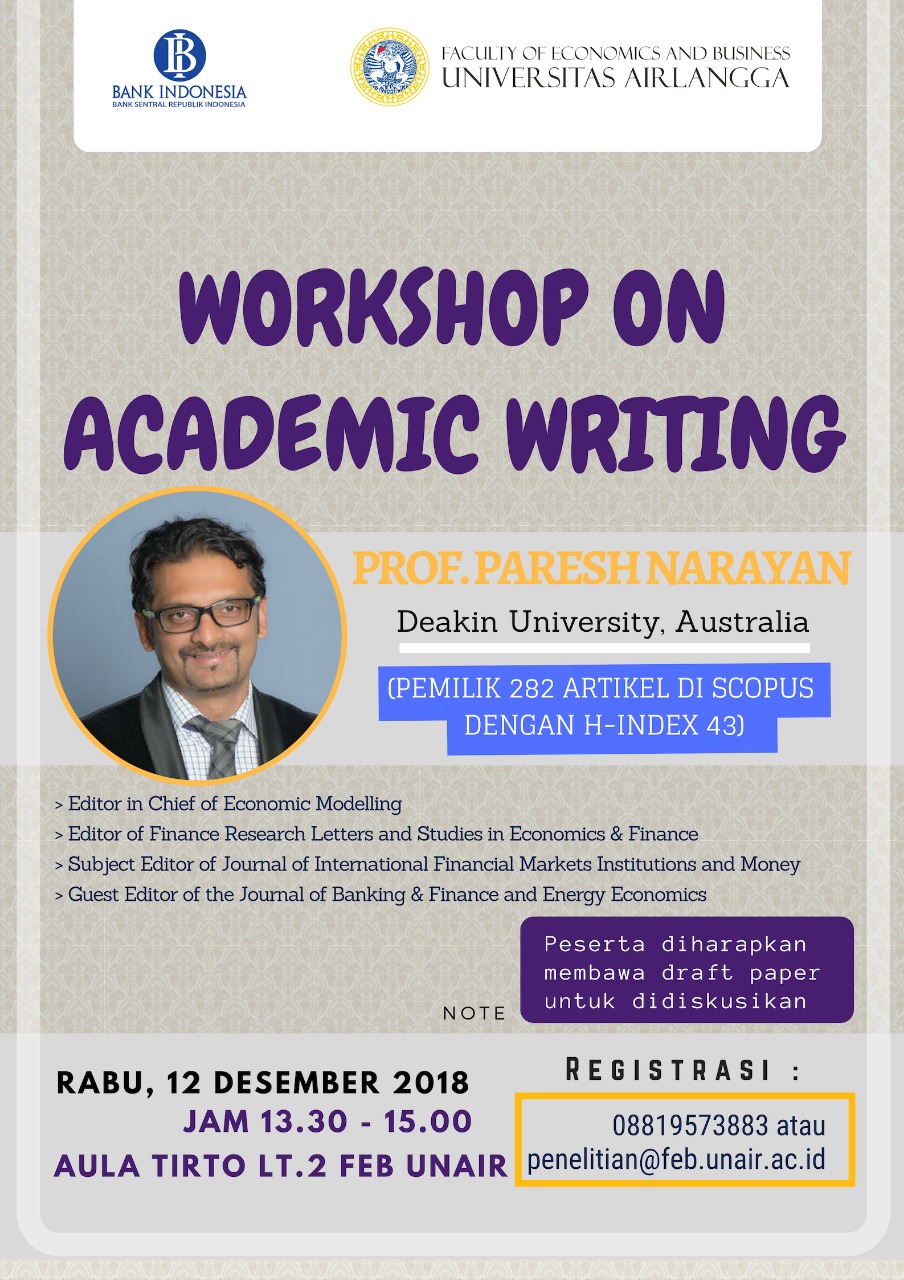 Workshop on Academic Writing by Prof Paresh Narayan from Deakin Univ Australia 12 Des 2018