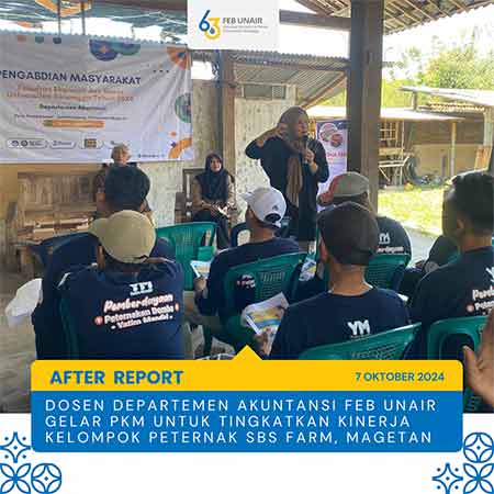 DOSEN DEPARTEMEN AKUNTANSI FEB UNAIR GELAR PKM UNTUK TINGKATKAN KINERJA KELOMPOK PETERNAK SBS FARM, MAGETAN