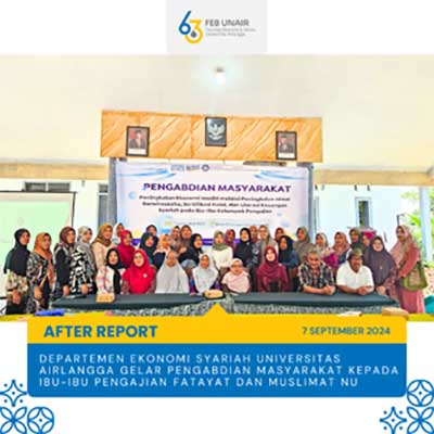 DEPARTMENT OF SHARIA ECONOMICS UNIVERSITAS AIRLANGGA HOLDS COMMUNITY SERVICE TO NU FATAYAT AND MUSLIMAT TEACHER WOMEN