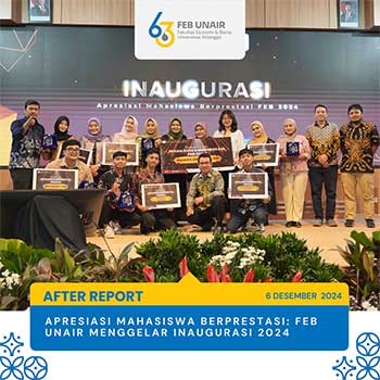 APRESIASI MAHASISWA BERPRESTASI: FEB UNAIR MENGGELAR INAUGURASI 2024