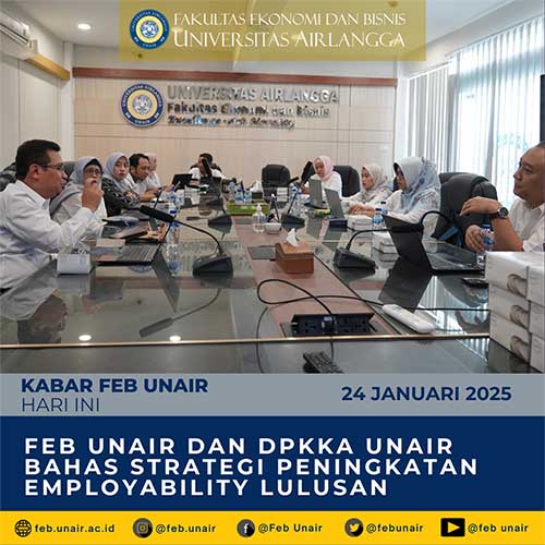 FEB UNAIR and DPKKA UNAIR Discussing the Strategy for Improved Employability Graduates